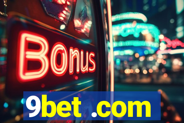 9bet .com